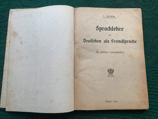 Antique Book from 1924 in German - Sprachlehre des Deutichen als fremdiprache - collectible book