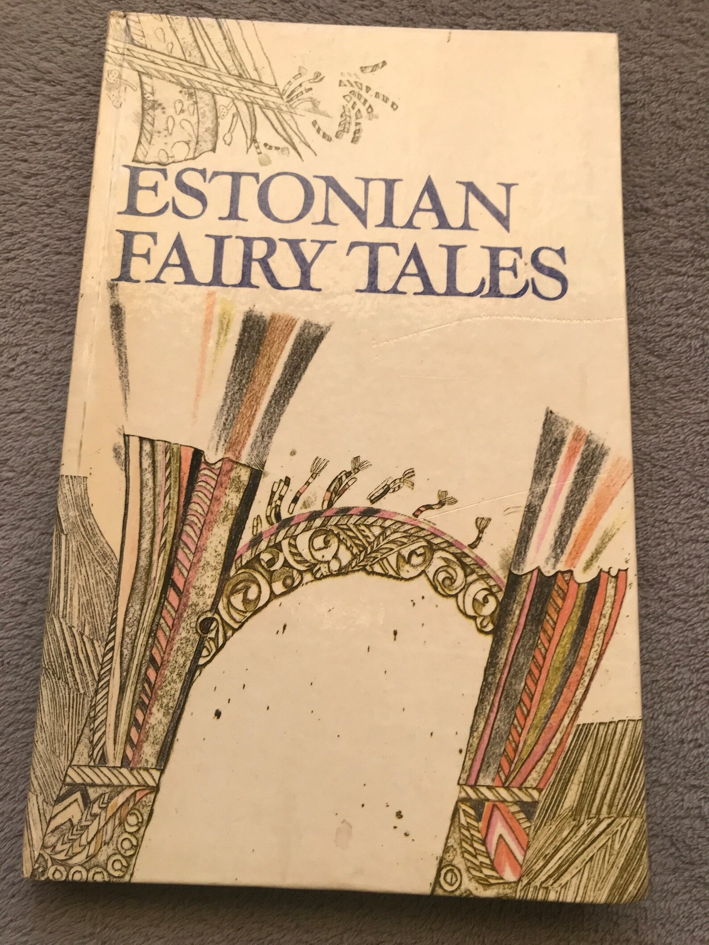 Vintage Children's Book in English - ESTONIAN FAIRY-TALES - 1981